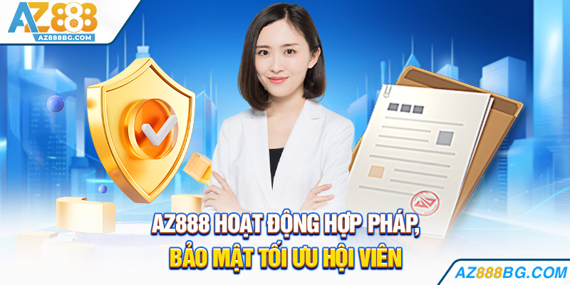 az888 hoạt động hợp pháp, bảo mật tối ưu hội viên