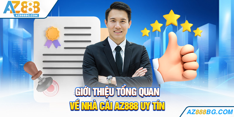 Giới thiệu tổng quan về nhà cái az888 uy tín